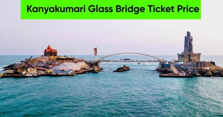 Kanyakumari Glass Bridge Ticket Price