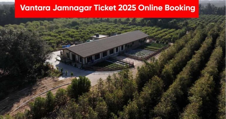 Vantara jamnagar Ticket 2025