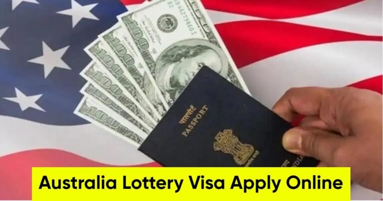 Australia Lottery Visa Apply Online