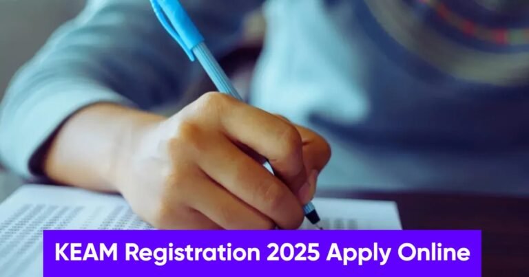 KEAM Registration 2025 Apply Online