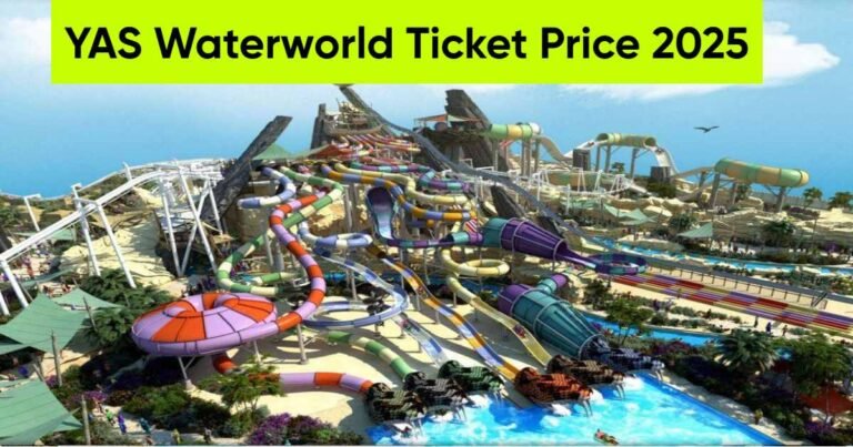 YAS Waterworld Ticket Price 2025